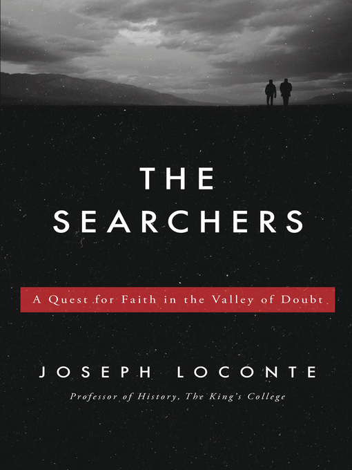 Title details for The Searchers by Joseph Loconte - Available